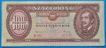 1962.10.12 100 Forint F "egyenes szárú hármas"