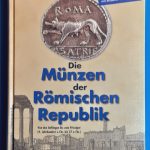 Rainer Albert:  A római Köztársaság érméi - NÉMET NYELVŰ -Die Münzen der Römischen Republik