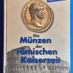 Ursula Kampmann: A római császárkor érméi  - NÉMET NYELVŰ -  Die Münzen der römischen Kaiserzeit