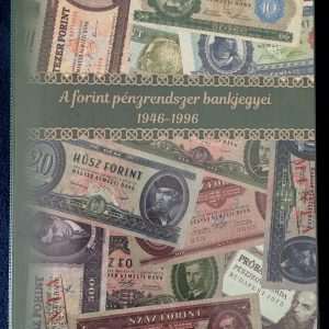 Magyar: Egyedi készítésű papírpénztároló album - Forint rendszer 1946 - 1996