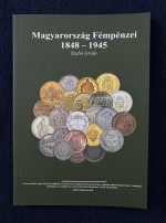 Szabó István: Magyarország Fémpénzei 1848 - 1945