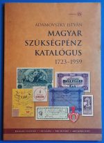 Adamovszky István: Magyar Szükségpénz Katalógus 1723-1959