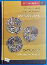 Tóth Csaba és Kiss József Géza: Az Árpád-kori magyar pénzek katalógusa   I.