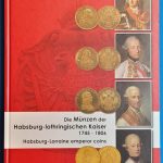 Verlag Frühwald: Die Münzen der Habsburg-Lothringischen Kaiser 1745-1806