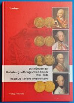 Verlag Frühwald: Die Münzen der Habsburg-Lothringischen Kaiser 1745-1806