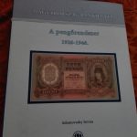 Adamovszky István: Magyarország Bakjegyei (exkluzív kiadás 2. kötet) Pengőrendszer 2006.