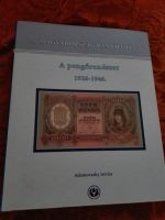 Adamovszky István: Magyarország Bakjegyei (exkluzív kiadás 2. kötet) Pengőrendszer 2006.