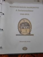 Adamovszky István: Magyarország Bakjegyei (exkluzív kiadás 1. kötet) Forintrendszer 2005. - Image 2