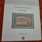 Adamovszky István: Magyarország Bakjegyei (exkluzív kiadás 3. kötet) Koronarendszer 2006.