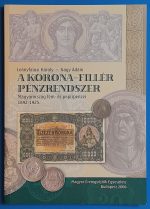 Leányfalusi Károly - Nagy Ádám: A Korona-Fillér pénzrendszer