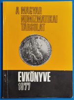 A Magyar Numizmatikai Társulat évkönyve 1977