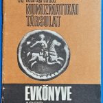 A Magyar Numizmatikai Társulat évkönyve 1970