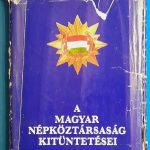 A Magyar Népköztársaság kitüntetései - 1979.