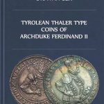 Dr. Lux Iván: II. Ferdinánd főherceg Tiroli Tallérok ANGOL NYELVŰ